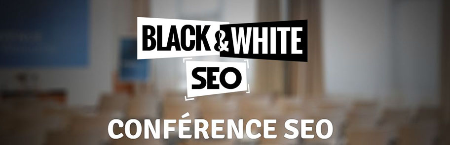 BlackandWhiteSeo : événément SEO à Lyon – 30 octobre 2015